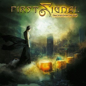 FIRST SIGNAL - ONE STEP OVER THE LINE - 