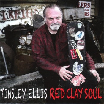TINSLEY ELLIS - RED CLAY SOUL - 