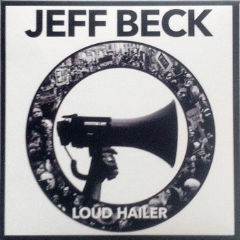 JEFF BECK - LOUD HAILER (cardboard sleeve) - Меломания