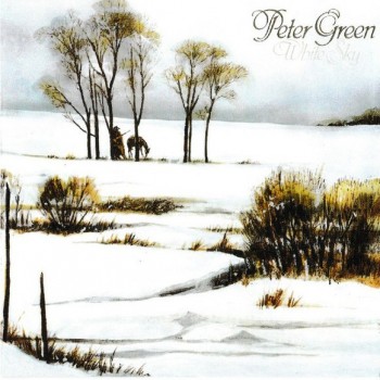 PETER GREEN - WHITE SKY - 