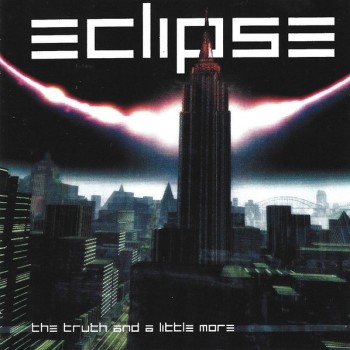 ECLIPSE - THE TRUTH AND A LITTLE MORE - ���������