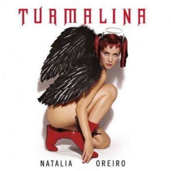 NATALIA OREIRO - TURMALINA - 