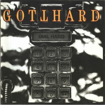 GOTTHARD - DIAL HARD - 