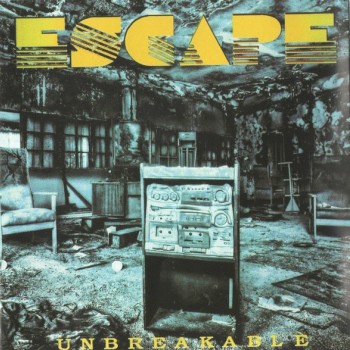 ESCAPE - UNBREAKABLE - ���������