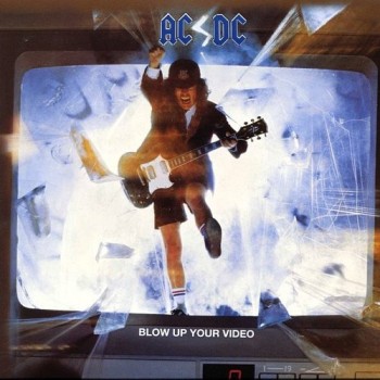 AC/DC - BLOW UP YOUR VIDEO - ���������