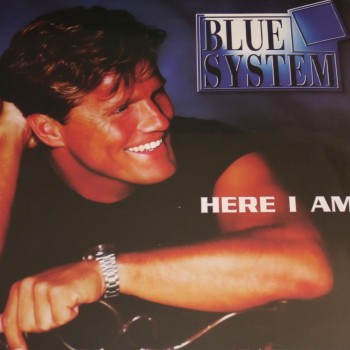 BLUE SYSTEM - HERE I AM - ���������