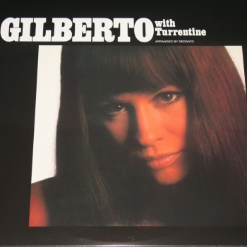 ASTRUD GILBERTO/STANLEY TURRENTINE - GILBERTO WITH TURRENTINE - ���������