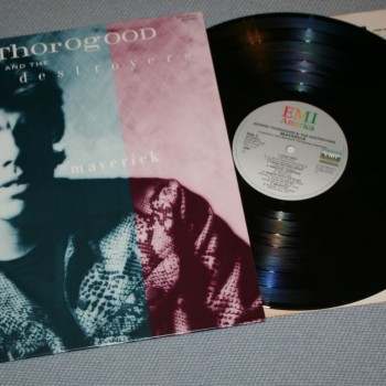 GEORGE THOROGOOD AND THE DESTROYERS - MAVERICK - 