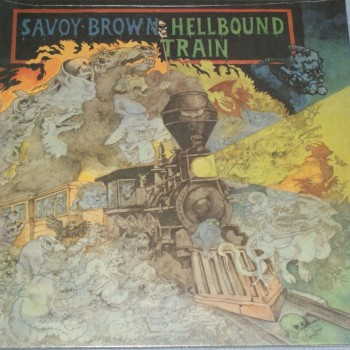 SAVOY BROWN - HELLBOUND TRAIN - 