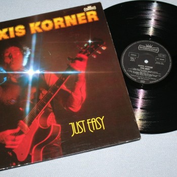 ALEXIS KORNER - JUST EASY - 