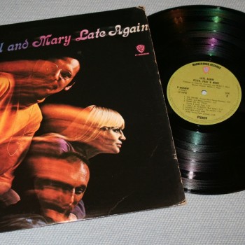 PETER, PAUL AND MARY - LATE AGAIN  (j) - 