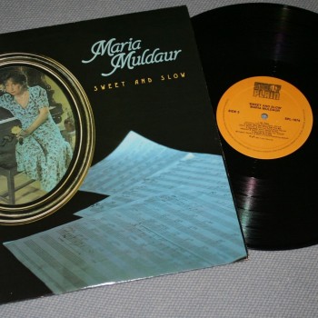 MARIA MULDAUR - SWEET AND SLOW - ���������