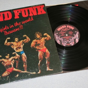 GRAND FUNK RAILROAD - ALL THE GIRLS IN WORLD BEWARE!!! (j) - 