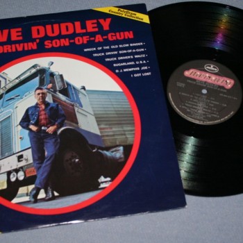 DAVE DUDLEY - TRUCKDRIVIN' SON-OF-A-GUN - ���������