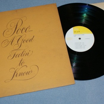 POCO - A GOOD FEELIN' TO KNOW (j) - 