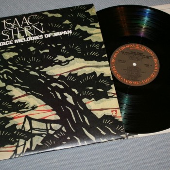 ISAAC STERN - THE VINTAGE MELODIES OF JAPAN - 