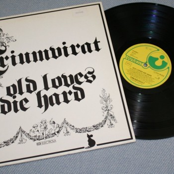 TRIUMVIRAT - OLD LOVES DIE HARD - 