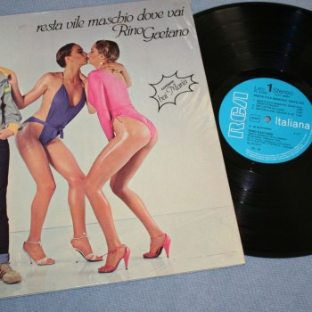 RINO GAETANO - RESTA VILE MASCHIO DOVE VAI - ���������