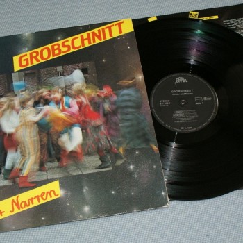 GROBSCHNITT - KINDER UND NARREN - ���������