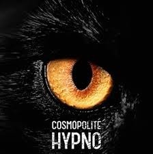 COSMOPOLITE - HYPNO - 