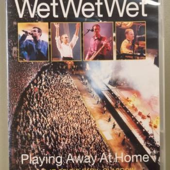 WET WET WET - PLAYING AWAY AT HOME (LIVE AT CELTIC PARK, GLASGOW 7TH SEPTEMBER 1997) - Меломания