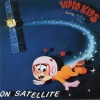 VIDEO KIDS - ON SATELLITE - 