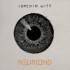 JOACHIM WITT - NEUMOND (limited edition) (digipak) - 