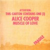 ALICE COOPER - MUSCLE OF LOVE - 