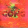 GONG - THE UNIVERSE ALSO COLLAPSES - 