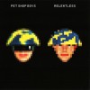 PET SHOP BOYS - RELENTLESS - 