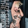 LADY GAGA - THE REMIX - 