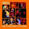 NIRVANA - FROM THE MUDDY BANKS OF WHISHKAN - 