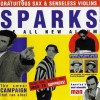 SPARKS - GRATUITOUS SAX & SENSELESS VIOLINS - 