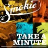 SMOKIE - TAKE A MINUTE (CD+DVD) - 