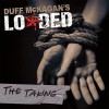 DUFF MCKAGANS'S LOADED - THE TAKING - 