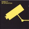HARD-FI - IN OPERATION - 