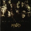 WHISKEY MYERS - MUD - 