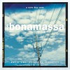 JOE BONAMASSA - A NEW DAY NOW (20TH ANNIVERSARY EDITION) - 
