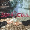 SOFT CELL - CRUELTY WITHOUT BEAUTY - 