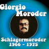 GIORGIO MORODER - SCHLAGERMORODER VOLUME 1: 1966-1975 - 