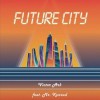 VICTOR ARK FEAT. MR. KONRAD - FUTURE CITY (limited nimbered edition) - 