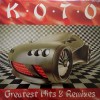 KOTO - GREATEST HITS & REMIXES - 