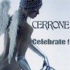 CERRONE - CELEBRATE! (digipak) - 