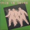TELEX - THIS IS TELEX (cardboard sleeve) - 