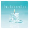 CLASSICAL CHILLOUT - VARIOUS ARTISTS - 