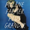 MYLENE FARMER - PLUS GRANDIR. BEST OF 1986 - 1996 - 