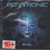 BOYTRONIC - JEWEL - 