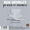 KEN HENSLEY - MY BOOK OF ANSWERS - 