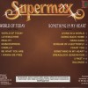 SUPERMAX - WORLD OF TODAY / SOMETHING IN MY HEART - 