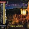 BLACKMORE'S NIGHT - THE VILLAGE LATERNE - 